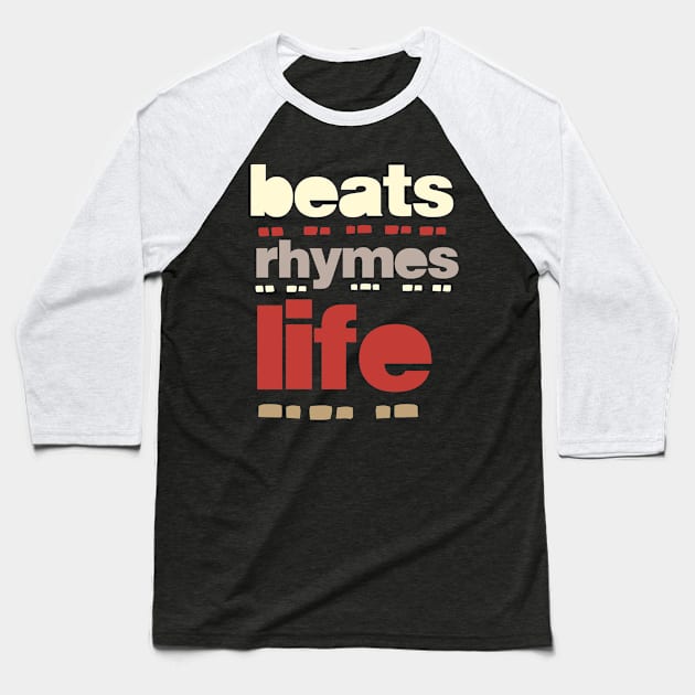 beat rhymes life 2023 07 Baseball T-Shirt by 2 souls